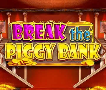 Break the Piggy Bank slot game